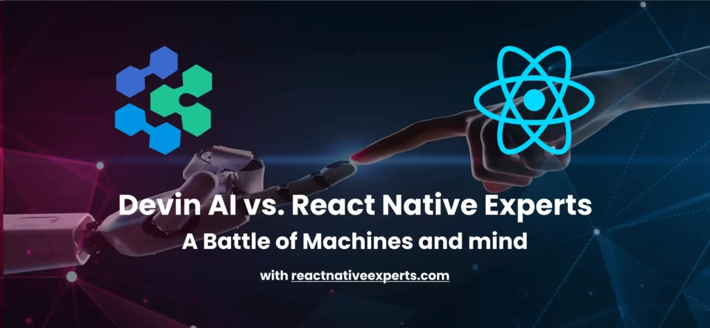 Devin AI vs. React Native Experts blog banner