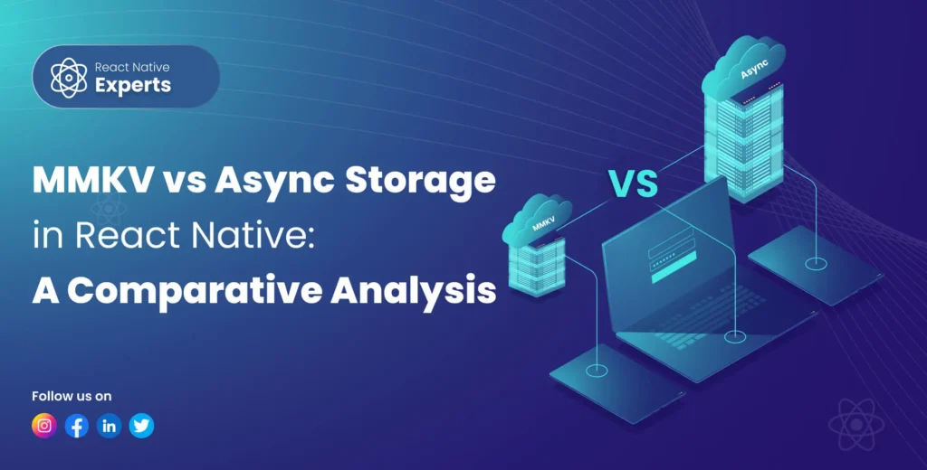 MMKV vs AsyncStorage in react native