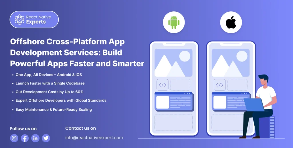 Offshore Cross-Platform App Making Service
